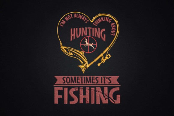 I'm Thinking About Hunting and Fishing